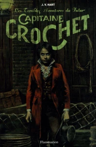 Les Terribles Aventures du Futur Capitaine Crochet