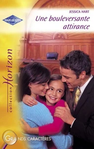 Une bouleversante attirance (Harlequin Horizon)