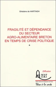 Fragilité et dépendance du secteur agro-alimentaire Breton en temps de crise politique