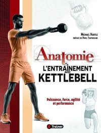 Anatomie de l'entrai nement avec Kettlebell