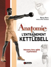 Anatomie de l'entraînement avec Kettlebell