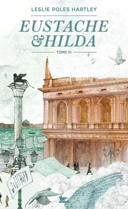 Eustache et Hilda Tome 3
