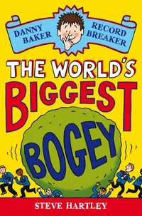 Danny Baker Record Breaker: The World's Biggest Bogey