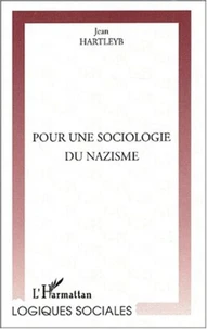 Pour une sociologie du nazisme