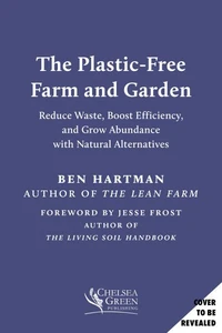 The Plastic-Free Farm and Garden