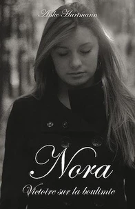Nora, victoire sur la boulimie