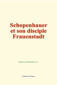 Hartmann eduard Von et Al. & - Schopenhauer et son disciple Frauenstadt.