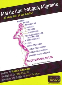 Mal de dos, fatigue, migraine... si vous serrez les dents !