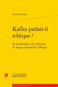 Kafka parlait-il tchèque ?