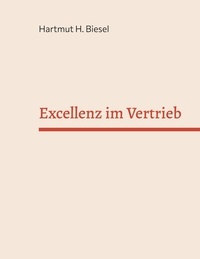 Hartmut H. Biesel - Excellenz im Vertrieb - Fitnessprogramm 4.0.