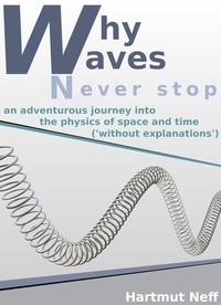  Hartmut Neff - Why waves never stop.