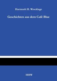 Geschichten aus dem Café Blue
