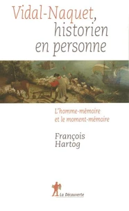 Vidal-Nacquet, historien en personne