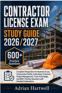 CONTRACTOR LICENSE EXAM STUDY GUIDE 2026/2027