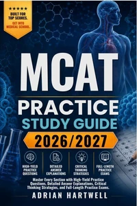 MCAT PRACTICE STUDY GUIDE 2026/2027