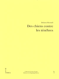 Des chiens contre les ténèbres