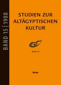 Studien zur Altägyptischen Kultur Band 15
