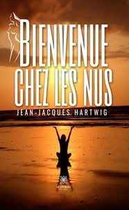 Bienvenue chez les nus