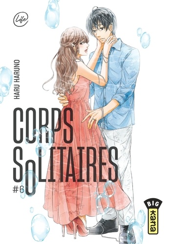 Haru Haruno - Corps solitaires Tome 6 : .