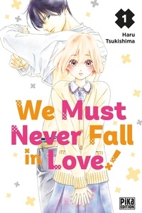 Haru Tsukishima - We Must Never Fall in Love! Tome 1 : .