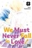 We Must Never Fall in Love! Tome 7
