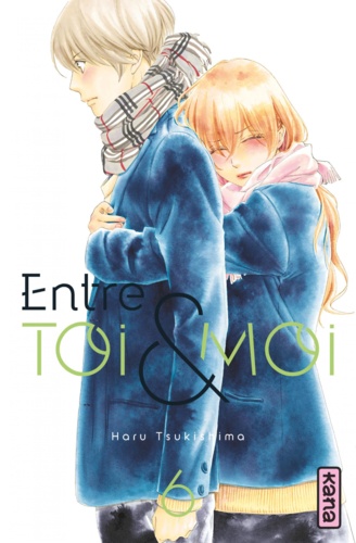  Haru Tsukushima - Entre toi et moi - Tome 6.