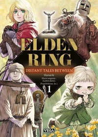 Elden ring distant tales between - Tome 1