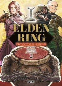 Elden ring distant tales between - Tome 2