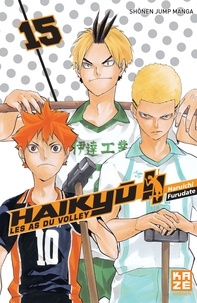 Haruichi Furudate - Haikyû !! Les As du volley - Smash édition Tome 15 : Le briseur.
