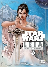  Haruichi et Claudia Gray - Star Wars - Leia, Princesse d'Alderaan Tome 1 : .