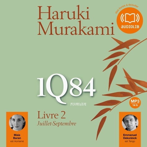 1Q84. Livre 2, Juillet-Septembre