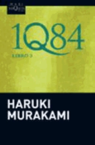 Haruki Murakami - 1Q84 - Libro 3.