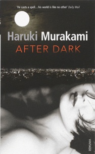 Haruki Murakami - After Dark.