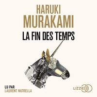 Haruki Murakami - La fin des temps.