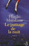 Haruki Murakami - Le passage de la nuit.