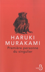 Haruki Murakami - Première personne du singulier.