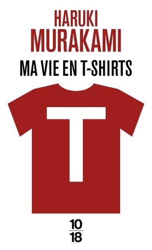T. Ma vie en T-shirts