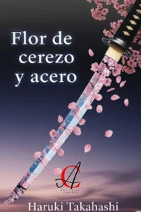 Flor De Cerezo Y Acero