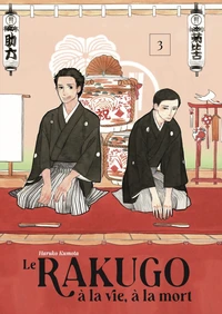 Le Rakugo à la vie, à la mort Tome 3