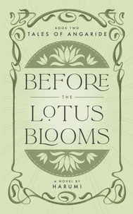 Before the Lotus Blooms