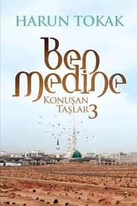 BEN MEDİNE Konuşan Taşlar - 3