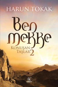 BEN MEKKE Konuşan Taşlar - 2