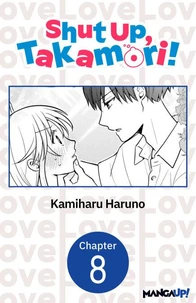 Shut Up, Takamori! #008
