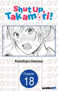 Shut Up, Takamori! #018