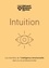 Intuition - Les bienfaits de l'intelligence émotionnelle dans la vie professionnelle