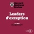  Harvard Business Review et François Hatt - Leaders d'exception - Stratégies et conseils de 25 dirigeants internationaux.