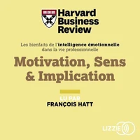 Motivation, sens &amp; implication