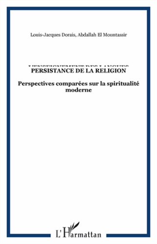 Harvey Cox et Daisaku Ikeda - Persistance de la religion - Perspectives comparées sur la spiritualité moderne.