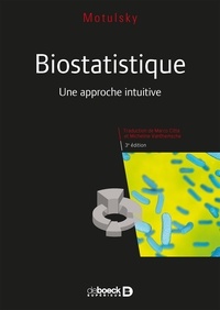Ebook téléchargement gratuit cz Biostatistique  - Une approche intuitive 9782807321892 PDF DJVU CHM par Harvey J. Motulsky