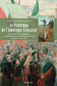 Le printemps de l'Amérique française